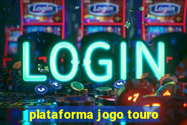 plataforma jogo touro